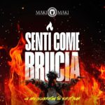 maki-maki-viareggio-senti-come-brucia