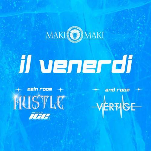 venerdi-hustle-maki-maki-viareggio-2024